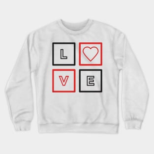 I L O V E   Y O U Crewneck Sweatshirt